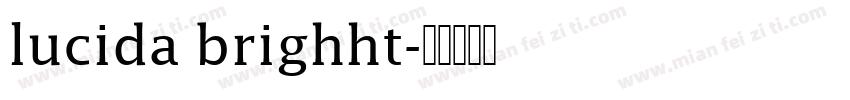 lucida brighht字体转换